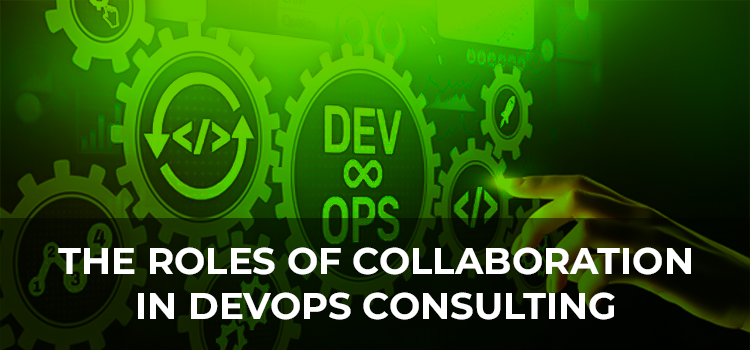 Collaboration in DevOps Consulting